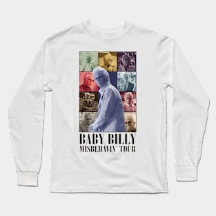 Baby Billy Misbehavin Tour Long Sleeve T-Shirt